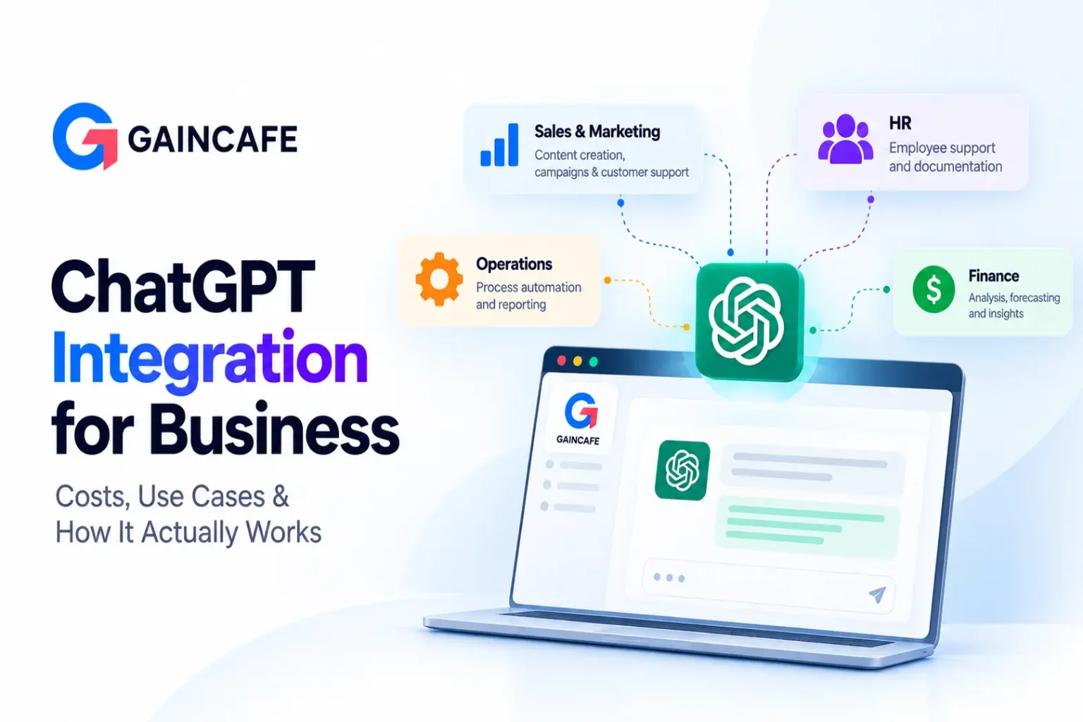 ChatGPT Integration for Business in 2026: Cost, Use Cases & How It Works | Gaincafe