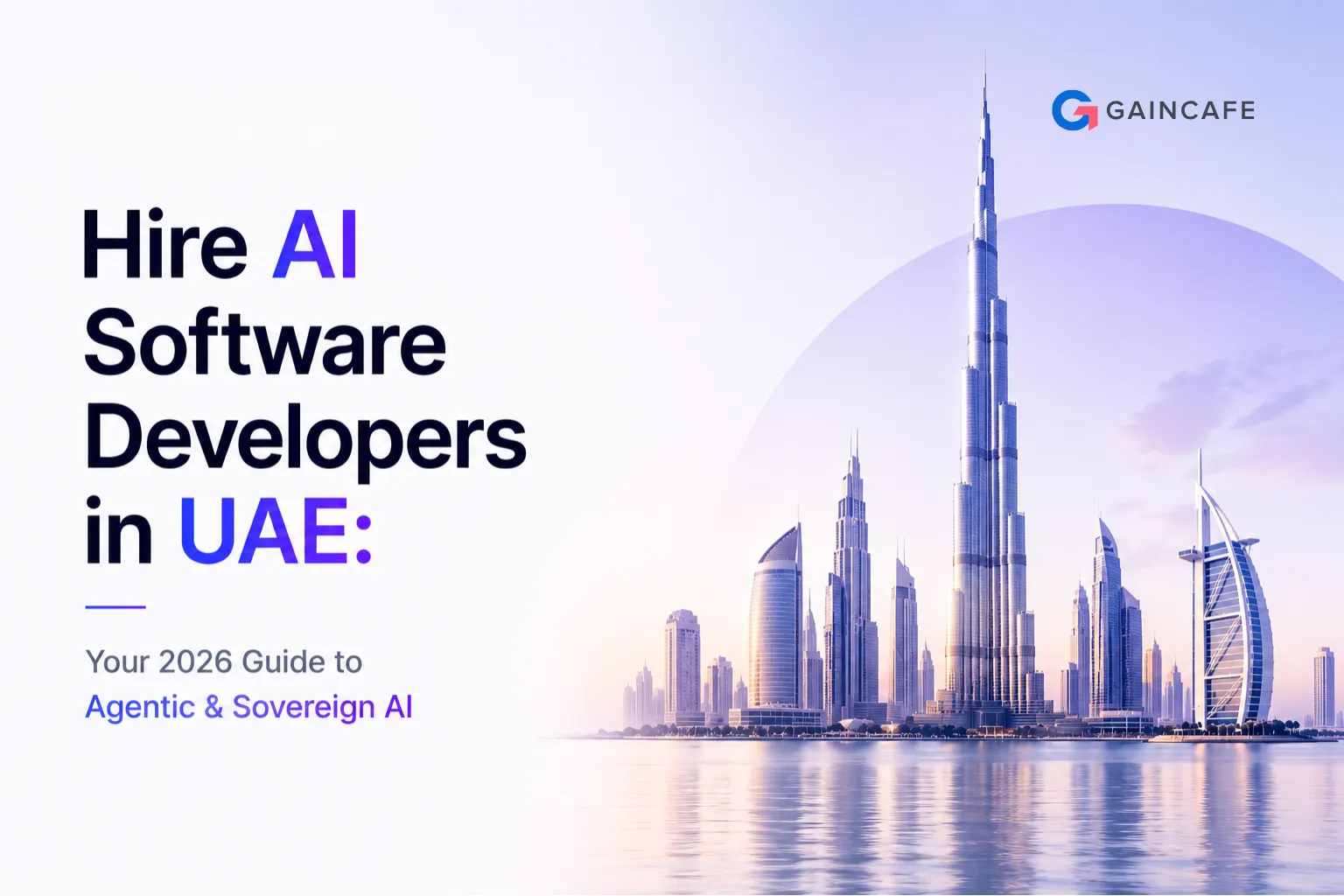 Hire AI Software Developers in UAE: Your 2026 Guide to Agentic & Sovereign AI