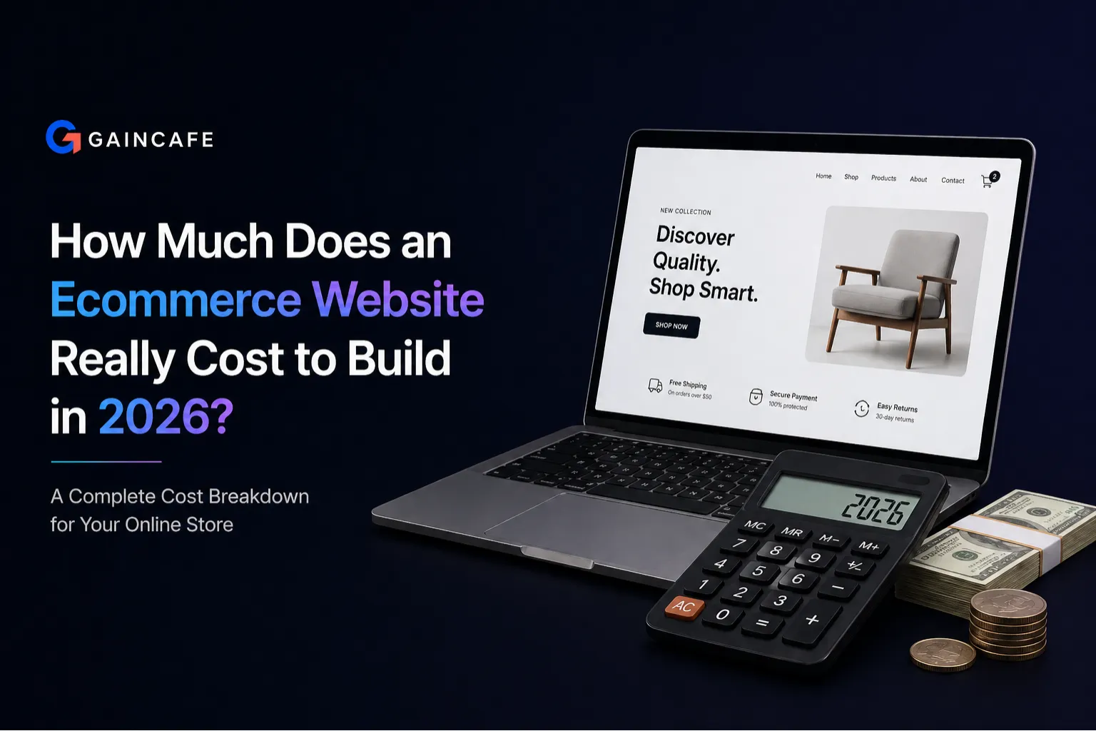 How Much Does an Ecommerce Website Cost in 2026 | Gaincafe