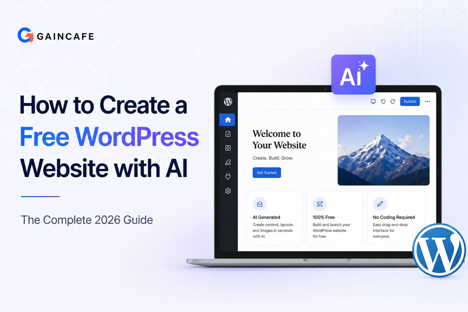 How to Create a Free WordPress Website with AI in 2026 | Gaincafe