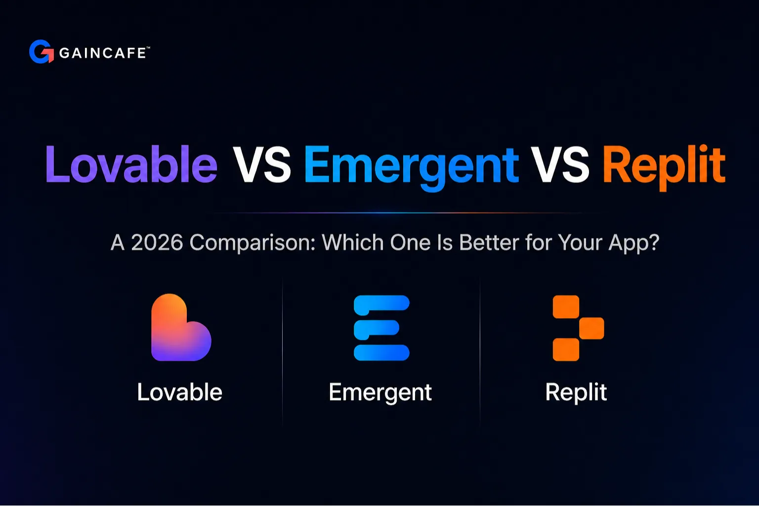 Lovable vs Emergent vs Replit: Which Is Better in 2026?