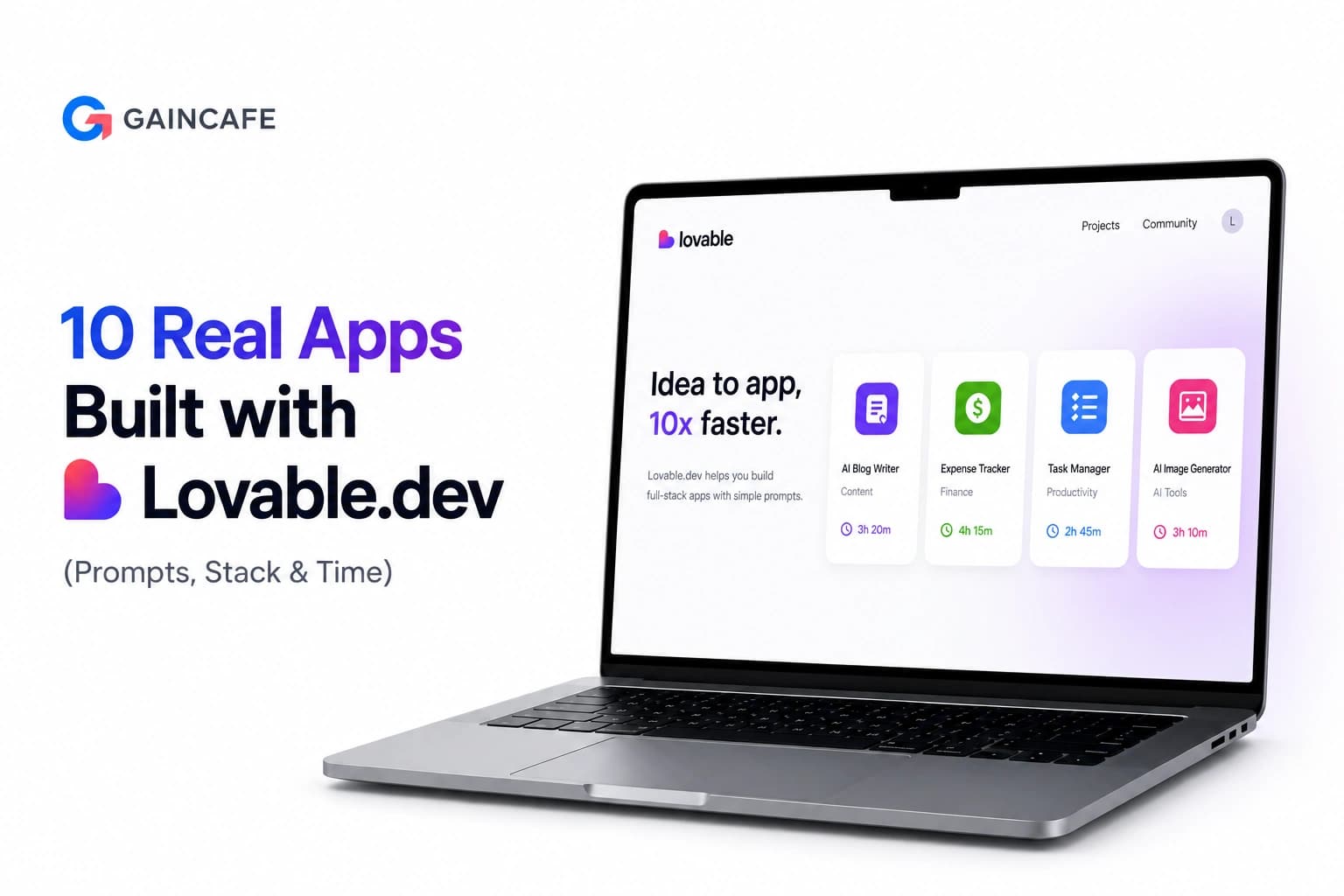 10 Real Apps Built with Lovable.dev (Prompts, Stack & Time)