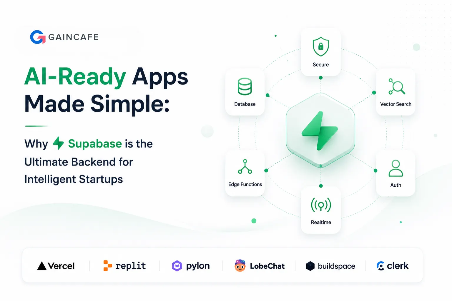 AI-Ready Apps Made Simple: Why Supabase is the Ultimate Backend for Intelligent Startups
