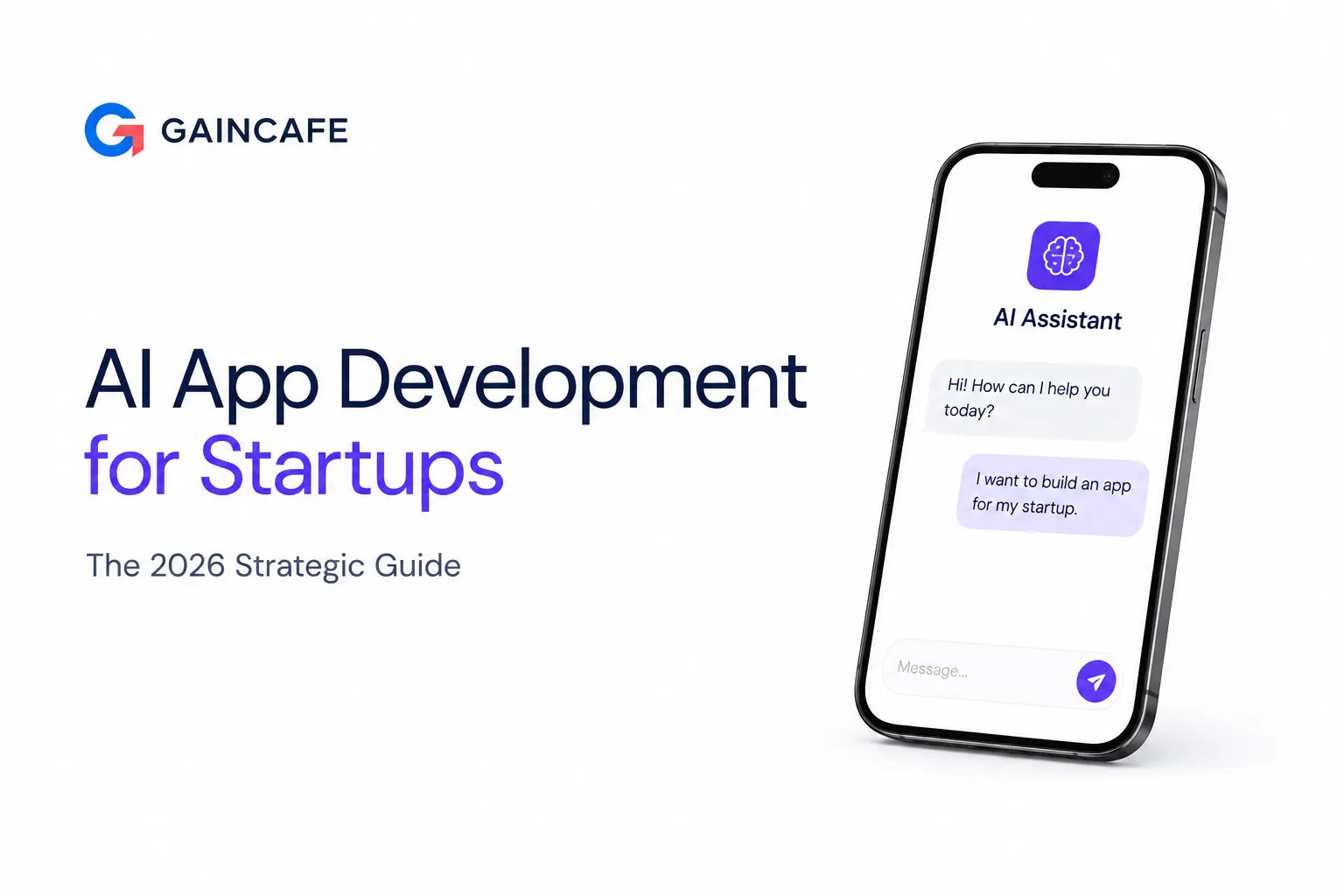 AI App Development for Startups: The 2026 Strategic Guide