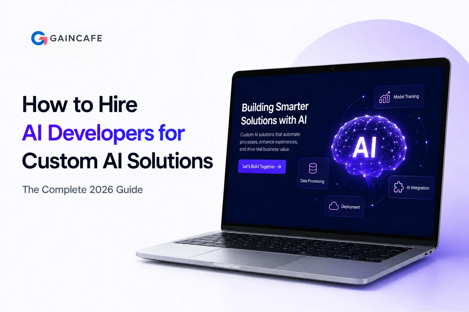 How to Hire AI Developers for Custom AI Solutions
