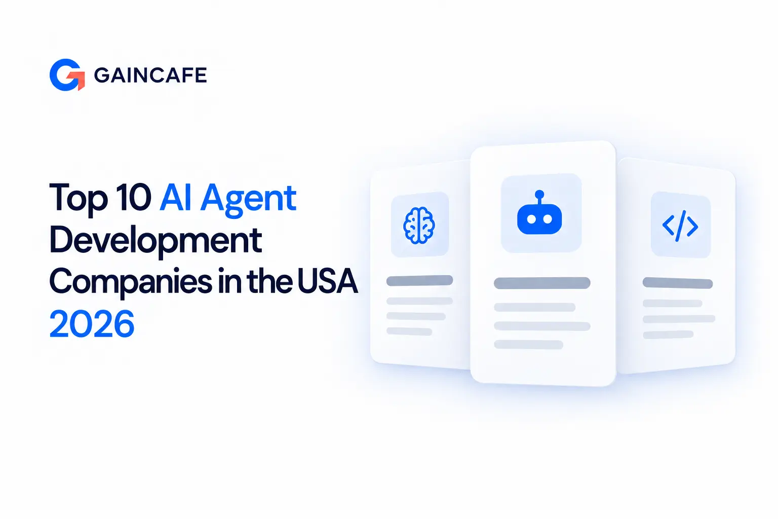 Top 10 AI Agent Development Companies in the USA (2026)