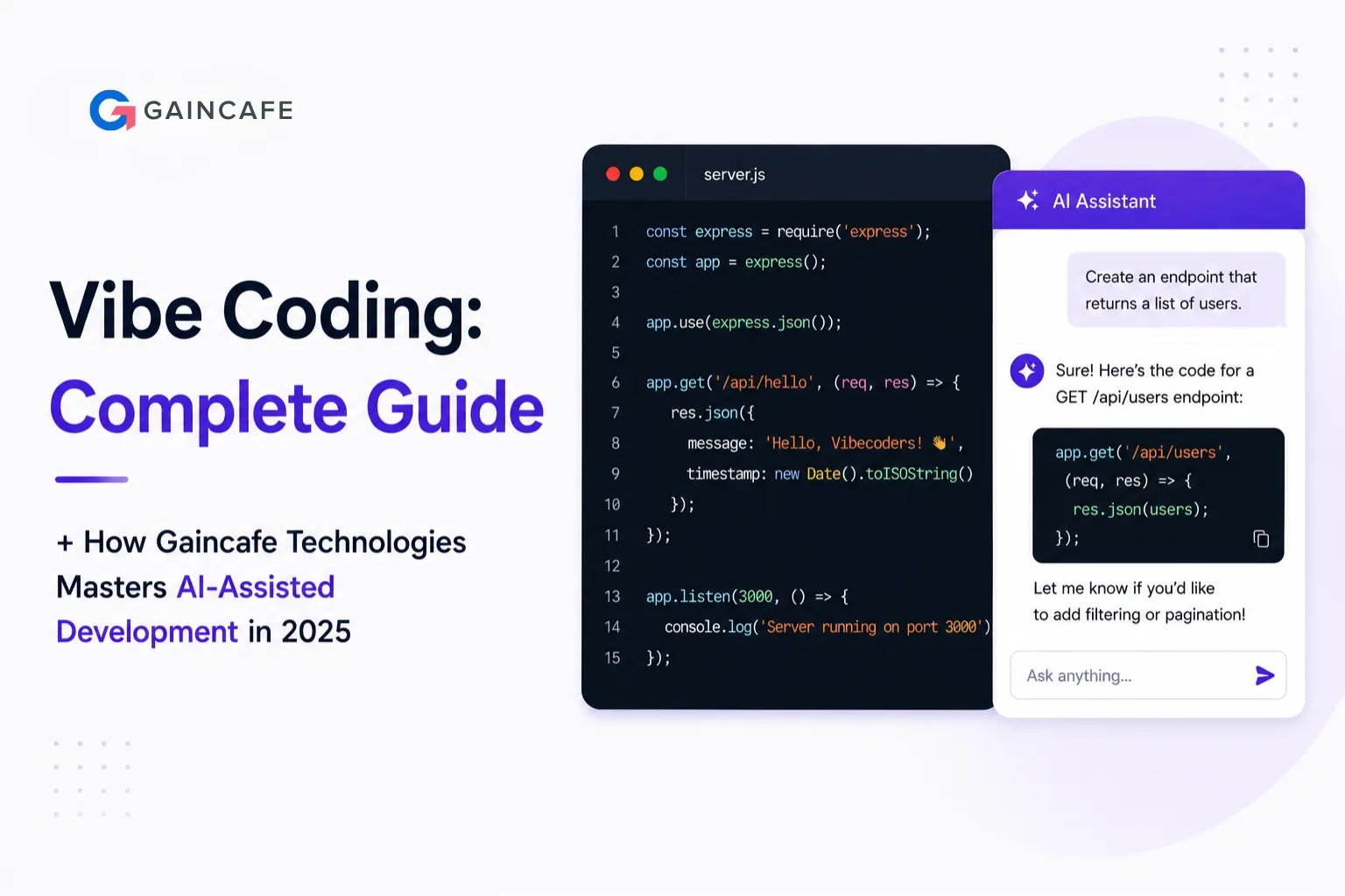 Vibe Coding: Complete Guide + How Gaincafe Technologies Masters AI-Assisted Development in 2025