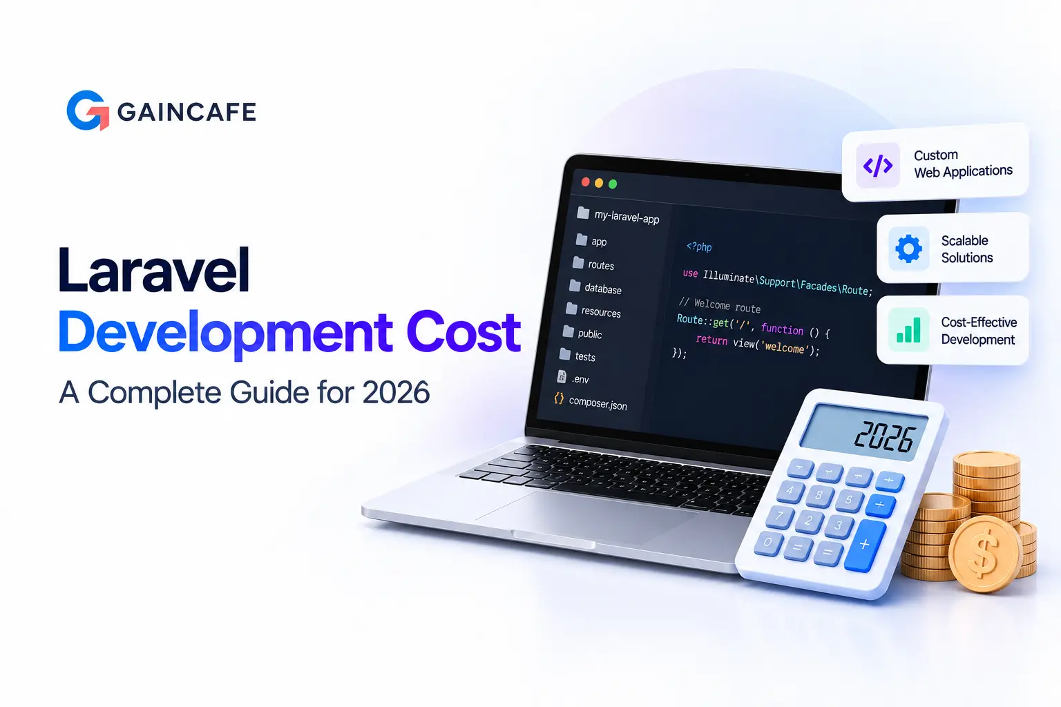 Laravel Development Cost in 2026: Complete Breakdown | Gaincafe